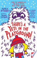 There's a Yeti in the Playground! cover