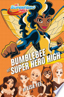 Bumblebee at Super Hero High cover