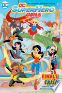 DC Super Hero Girls: Finals Crisis (DC Comics) cover