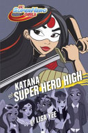 Katana at Super Hero High cover