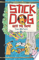 Stick Dog Gets the Tacos cover