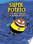 The Epic Origin of Super Potato cover