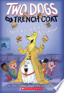 Two Dogs in a Trenchcoat Start a Club by Accident cover