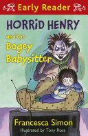 Horrid Henry and the Bogey Babysitter (Early Reader) cover