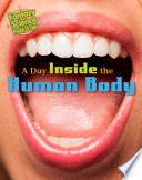 A Day Trip Inside the Human Body cover