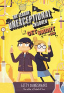 The League of Unexceptional Children: Get Smart-ish cover