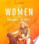 25 Women Who Thought of It First cover