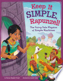 Keep It Simple, Rapunzel! The Fairy-Tale Physics of Simple Machines cover