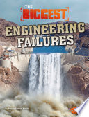 The Biggest Engineering Failures cover