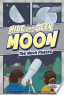Hide and Seek Moon: The Moon Phases cover