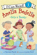 Amelia Bedelia Gets a Break cover