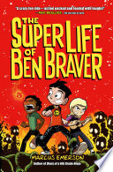 The Super Life of Ben Braver cover