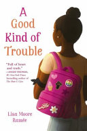 A Good Kind of Trouble cover