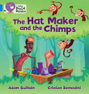 The Hat Maker and the Chimps cover