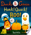 Duck & Goose: Honk! Quack! Boo! cover