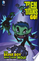 The Beast Boy Who Cried Wolf cover