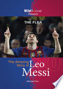 The Flea: The Amazing Story of Leo Messi cover