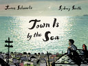 Town Is by the Sea cover