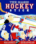 The Magic Hockey Stick cover