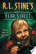 The Boy Who Ate Fear Street cover