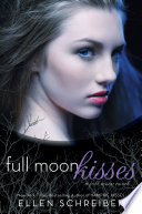 Full Moon Kisses: A Full Moon Novel cover