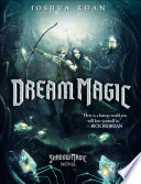 Dream Magic: A Shadow Magic Novel cover
