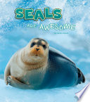 Seals Are Awesome cover