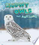 Snowy Owls Are Awesome cover