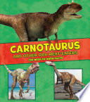 Carnotaurus and Other Odd Meat-Eaters: The Need-To-Know Facts cover
