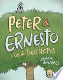 Peter & Ernesto: A Tale of Two Sloths cover