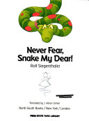 Never Fear, Snake My Dear! cover