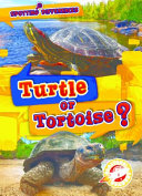 Turtle or Tortoise? cover