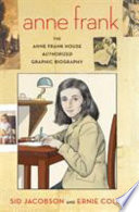 Anne Frank: The Anne Frank House Authorized Graphic Biography cover