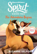 Spirit Riding Free: The Adventure Begins cover