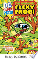 The Fantastic Flexy Frog! cover