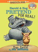 Harold & Hog Pretend For Real! cover