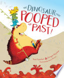 The Dinosaur That Pooped the Past! cover
