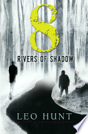 8 Rivers of Shadow cover
