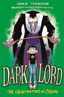 Dark Lord: The Headmaster of Doom cover