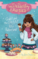 Gabi and the Great Big Bakeover cover