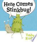 Here Comes Stinkbug! cover