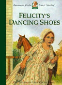 Felicity's Dancing Shoes cover