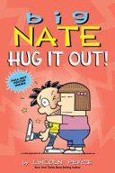 Big Nate: Hug It Out! cover