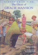 The Ghost of Gracie Mansion cover
