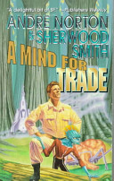 A Mind for Trade: A Great New Solar Queen Adventure cover