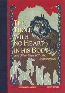 The Troll with No Heart in His Body cover