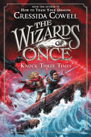 The Wizards of Once: Knock Three Times cover