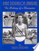 Babe Didrikson Zaharias: The Making of a Champion cover