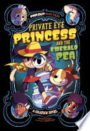 Private Eye Princess and the Emerald Pea cover