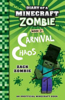 Carnival Chaos/Diary of a Minecraft Zombie, Book 21 cover